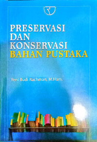 Image of Preservasi dan Konservasi Bahan Pustaka