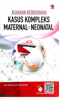 Image of ASUHAN KEBIDANAN KASUS KOMPLEKS MATERNAL dan NEONATAL
