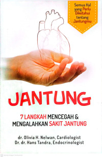 Image of Jantung : 7 Langkah Mencegah dan Mengalahkan Sakit Jantung