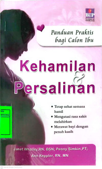 Image of Panduan Praktis bagi Calon Ibu : Kehamilan dan Persalinan