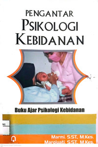 Image of PENGANTAR PSIKOLOGI KEBIDANAAN