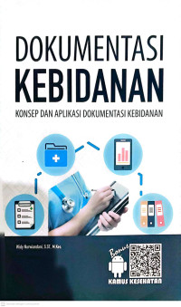Image of DOKUMENTASI KEBIDANAAN : KONSEP DAN APLIKASI DOKUMENTASI KEBIDANAN