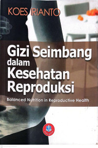 Image of Gizi Seimbang Dalam Kesehatan Reproduksi