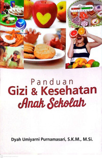 Image of Panduan Gizi dan Kesehatan Anak Sekolah