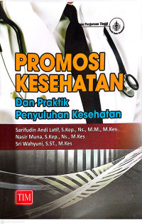 Image of Promosi Kesehatan dan Praktik Penyuluhan Kesehatan