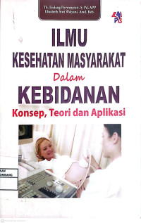 Image of Ilmu Kesehatan Masyarakat Dalam Kebidanan