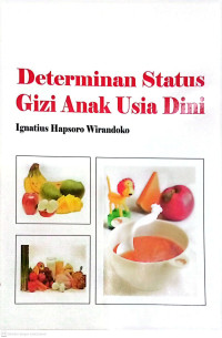 Image of Determinan Status gizi Ana usia Dini