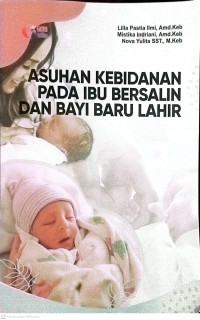 Image of Asuhan Kebidanan Pada Ibu Bersalin dan Bayi  Baru Lahir