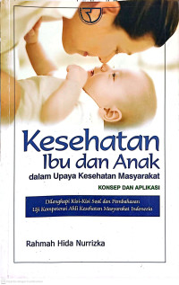 Image of Kesehatan Ibu dan Anak dalam Upaya Kesehatan Masyarakat