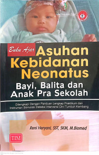 Image of Buku Ajar Asuhan Kebidanan Neonatus Bayi, Balita dan Anak Pra Sekolah