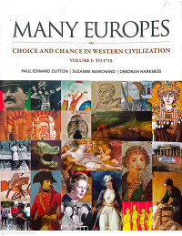 Image of MANY EUROPES CHOICE AND CHANCE IN WESTERN CIVILIZATION VOLUME I : TO 1715