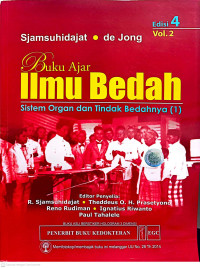 Image of Buku Ajar Ilmu Bedah Sistem Organ dan Tindak Bedahnya : Vol 2