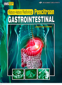 Image of Kasus-kasus Radiologi Pencitraan GASTROINTESTINAL