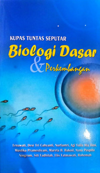 Image of Kupas Tuntas Seputar Biologi Dasar & Perkembangan