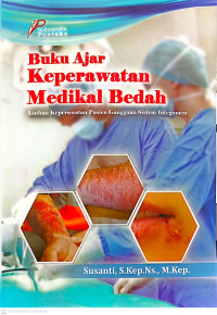 Image of Buku Ajar Keperawatan Medikal Bedah Asuhan Keperawatan Pasien Gangguan Sistem Integumen