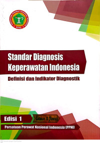 Image of Standar Diagnosis Keperawatan Indonesia Definisi dan Indikator Diagnostik