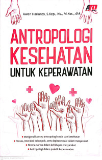 Image of ANTROPOLOGI KESEHATAN UNTUK KEPERAWATAN